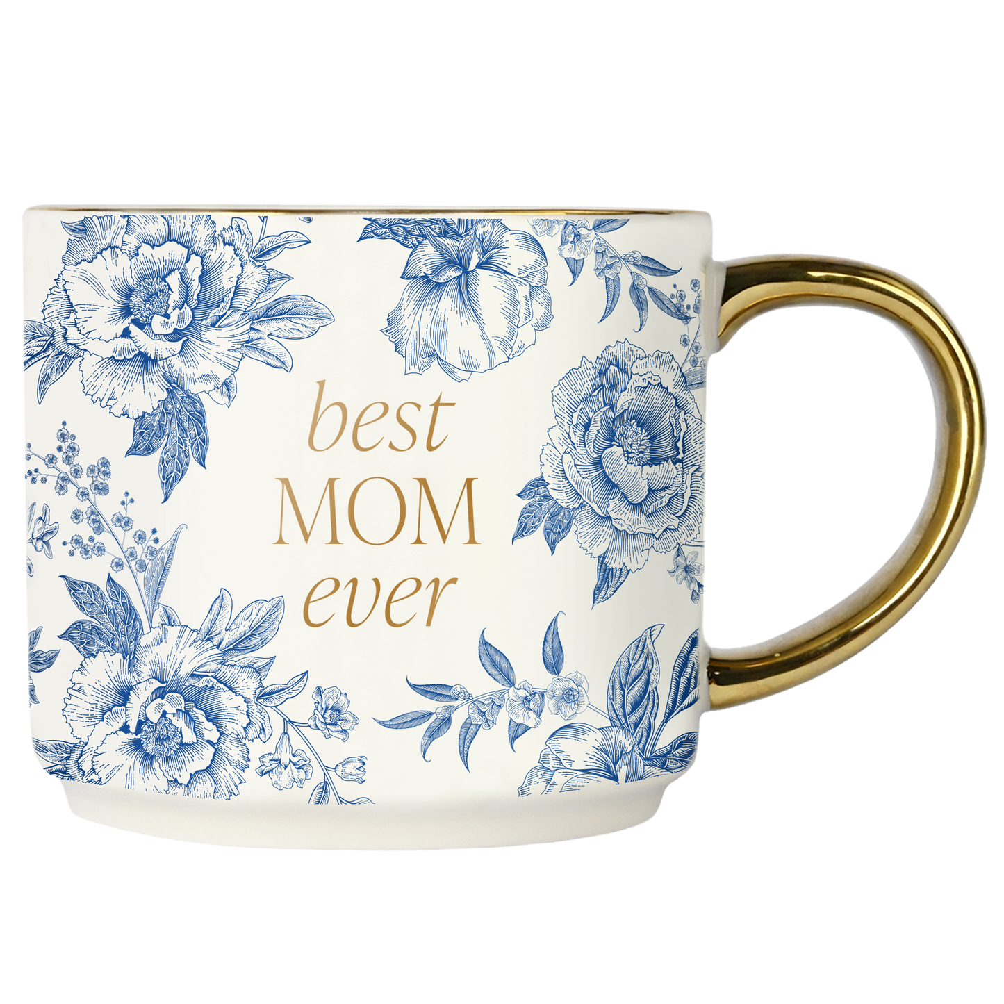 Best Mom Ever Coffee Mug