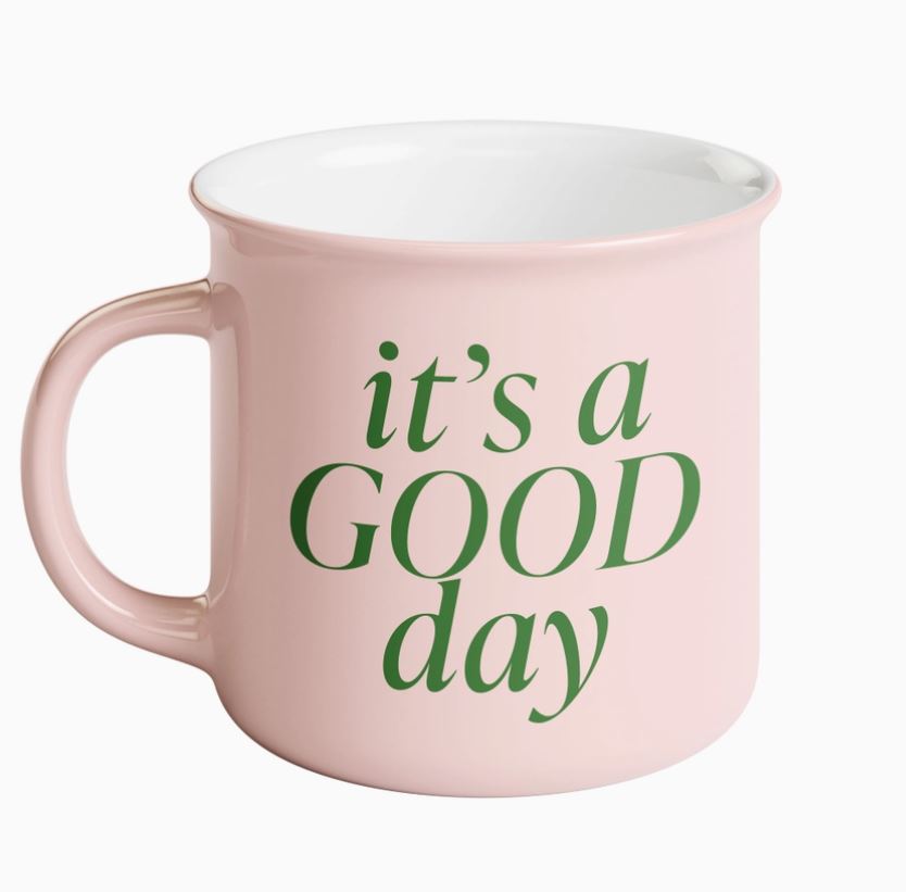 It's A Good Day Mug