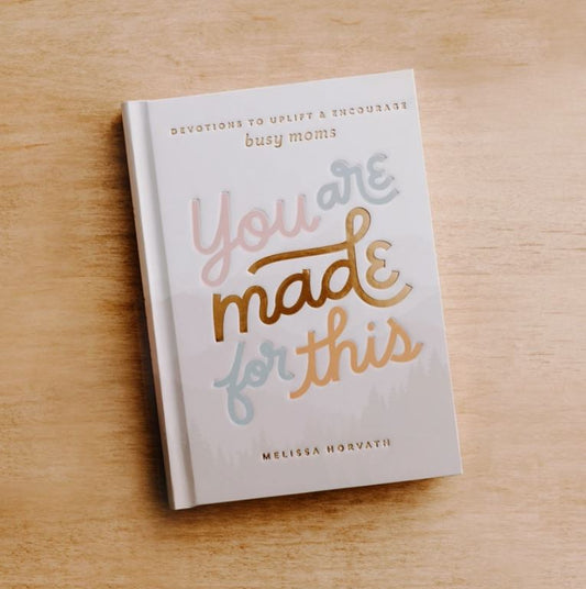 You Were Made For This, Devotional Book